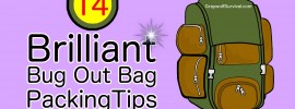 14 brilliant bug out bag packing tips