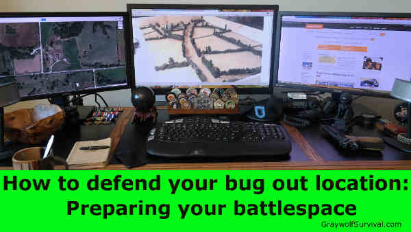 If you're trying to defend a homestead or bug out location with a small group, you need to improve your odds by what are called force multipliers. One of the best ways to fight like a larger group is to prepare your battlespace ... How to defend your bug out location: Preparing your battlespace - http://graywolfsurvival.com/3342/defending-bug-location-preparation-battlespace/
