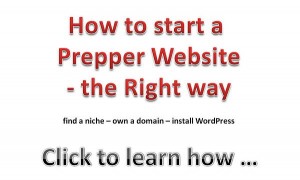 How to start a prepper website - the right way