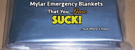 Mylar Emergency Blankets Suck